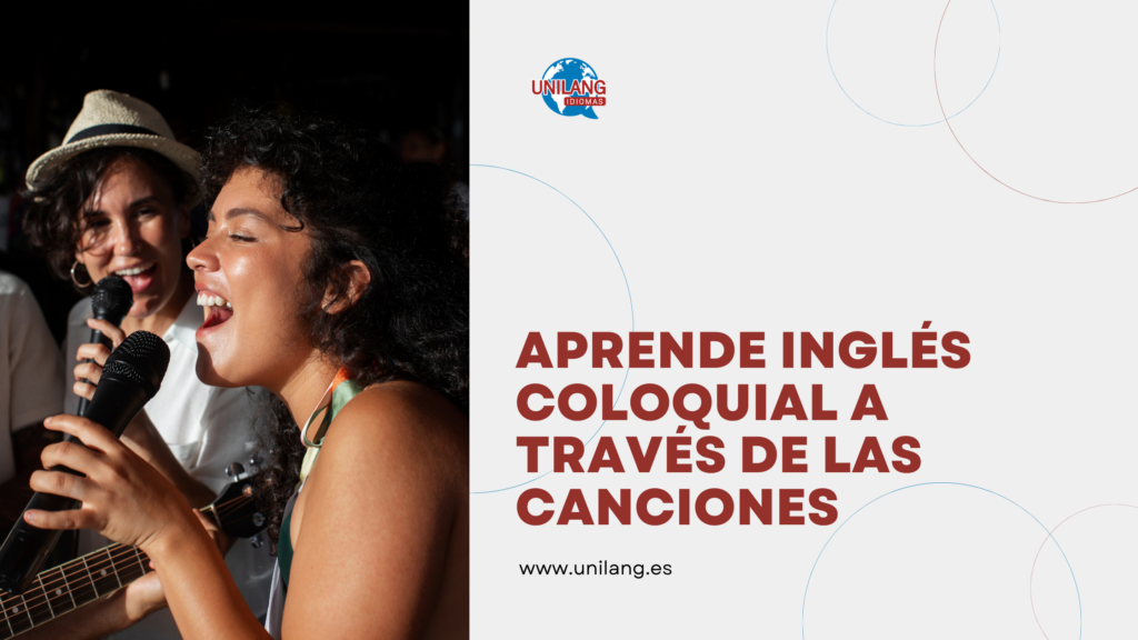 Aprende inglés coloquial a través de las canciones
